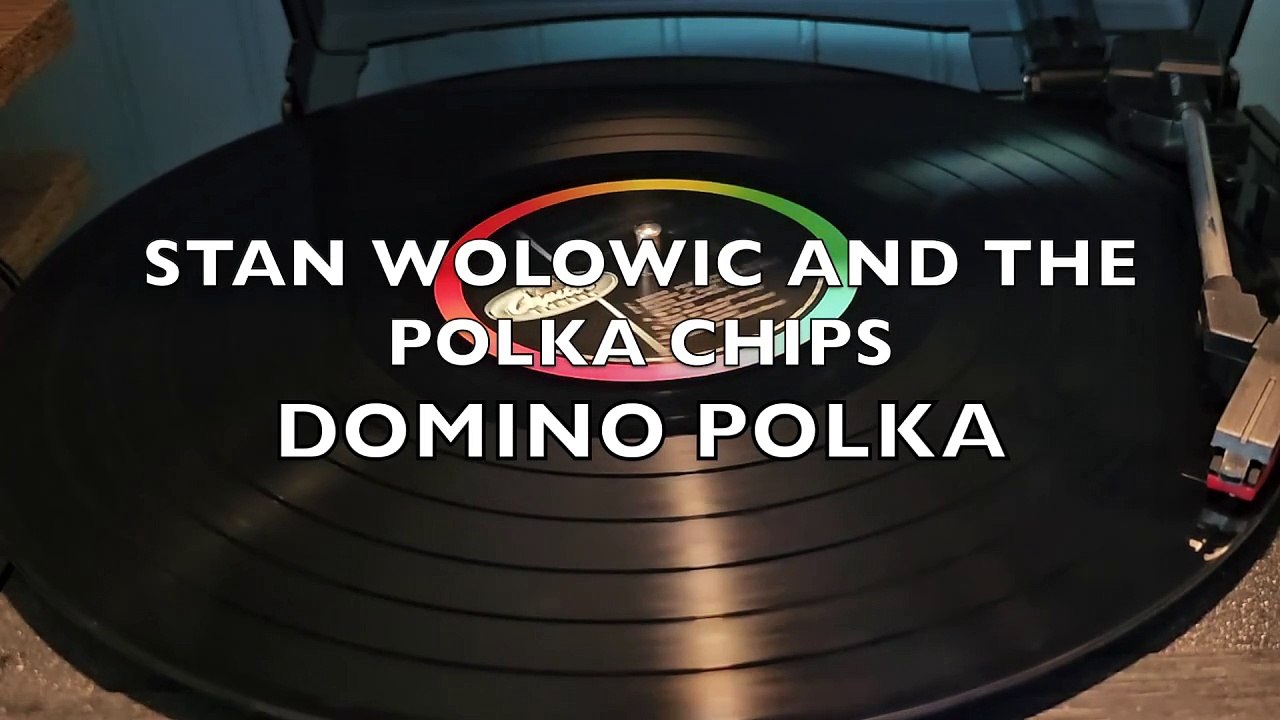 Stan Wolowic and the Polka Chips - Domino Polka (Retro Vinyl)