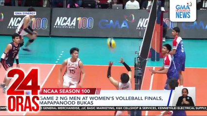 Game 2 ng Men at Women's Volleyball Finals, mapapanood bukas | 24 Oras