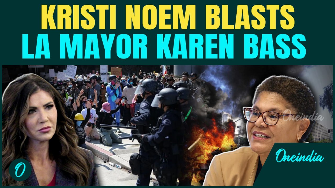 ‘Absolute Train Wreck’ | DHS Chief Kristi Noem TEARS INTO LA Mayor Karen Bass over Anti-ICE Protests