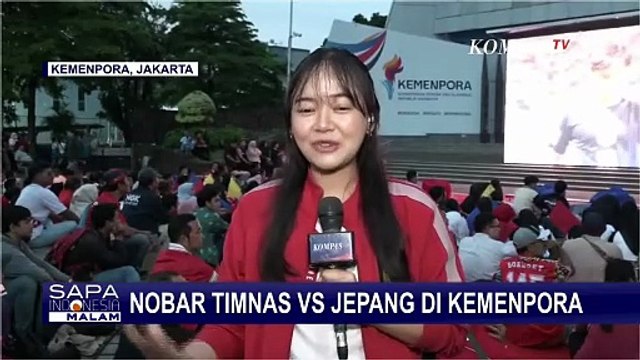 [LIVE] Nobar Timnas Indonesia vs Jepang di Kemenpora dan Stadion GBK Jakarta