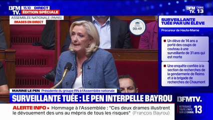 Surveillante tuée par un élève: "Monsieur le Premier ministre, les mots ne suffiront pas", déclare Marine Le Pen