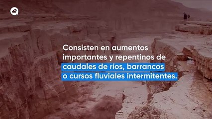 Inundaciones súbitas, ¿por qué son tan peligrosas?