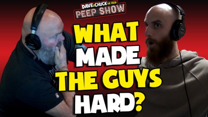 What Made the Guys Hard