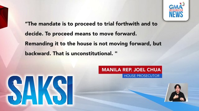 Manila Rep. Joel Chua, tinawag na unconstitutional ang naging desisyon ng Senate impeachment court na ibalik sa Kamara ang articles of impeachment laban kay VPSD | Saksi