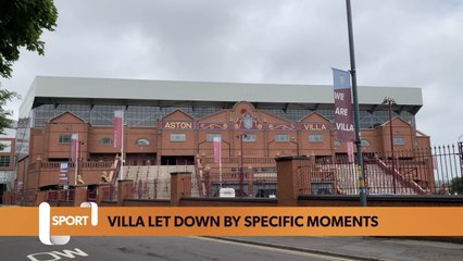 Aston Villa let down by specific moments in Premier League season says reporter
