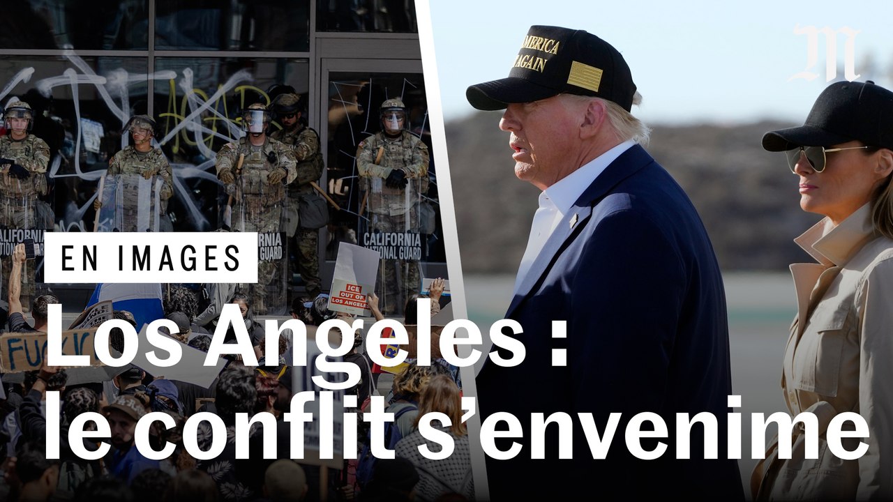 Ce que l'on sait des affrontements à Los Angeles