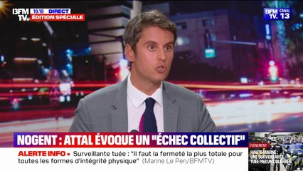 Surveillante tuée à Nogent: "On ne peut pas laisser notre jeunesse partir à la dérive", affirme Gabriel Attal