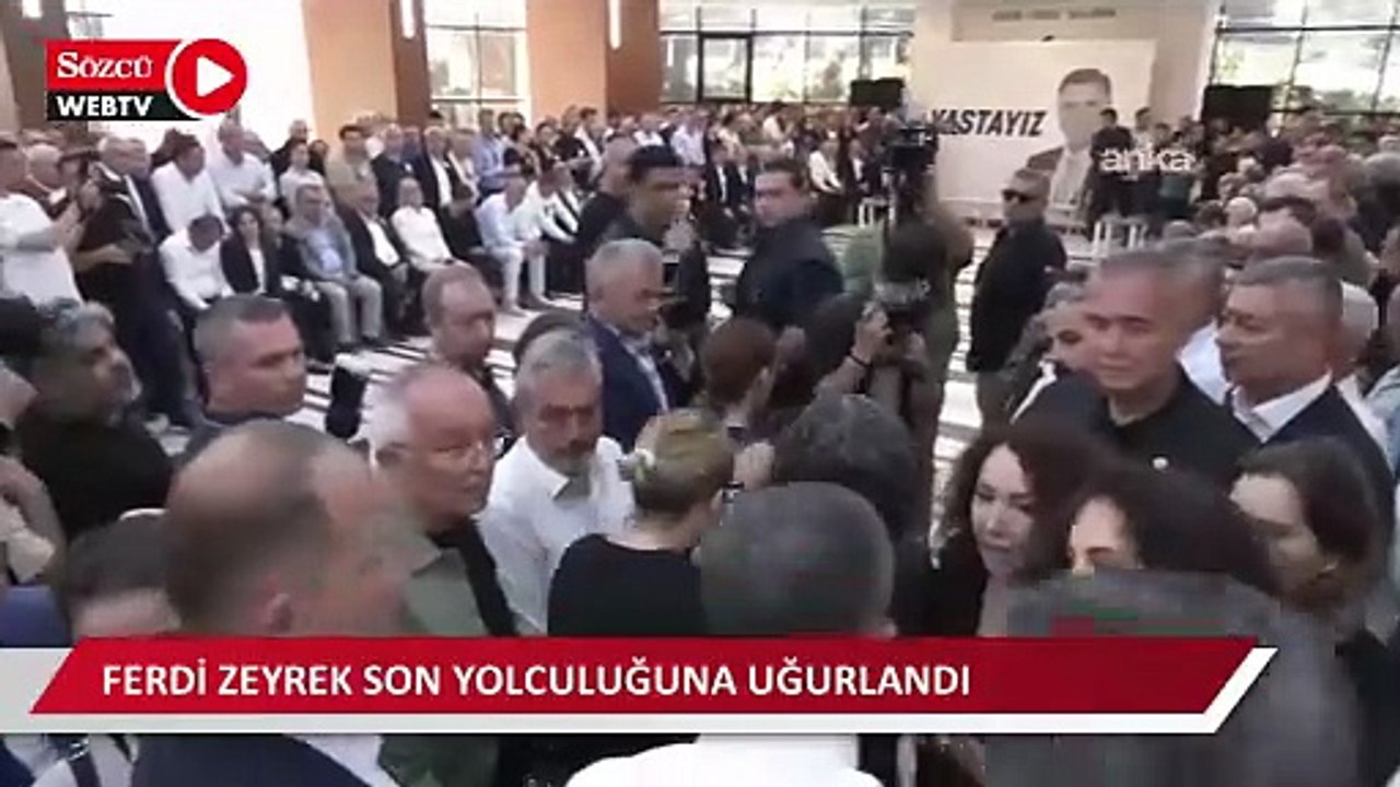 Ferdi Zeyrek son yolculuğuna uğurlandı.