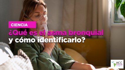 ¿Qué es el asma bronquial y cómo identificarlo?