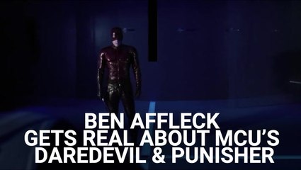 Ben Affleck Gets Real About Daredevil And Punisher In The MCU, And He Makes A Great Point