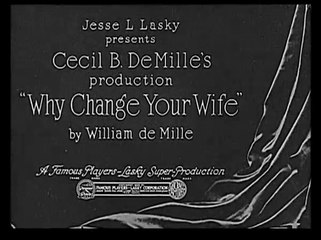 Why Change Your Wife? (1920) – Silent Comedy of Love 😂