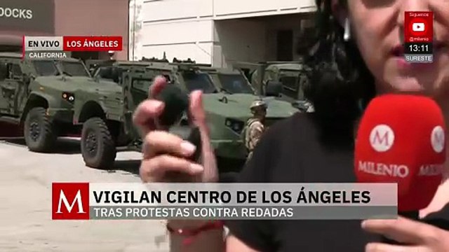 Militares vigilan Los Ángeles tras protestas contra redadas antimigrantes