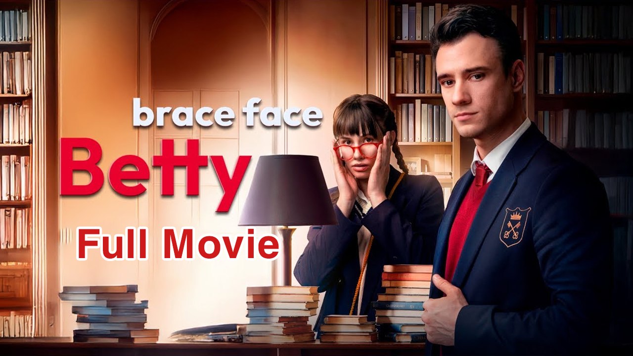 Brace Face Betty Full Movie