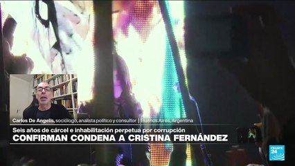 Carlos de Angelis: 'Condena a Cristina Fernández creará más polarización en Argentina'