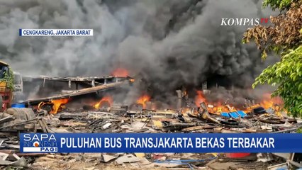 Ngeri! Detik-Detik Puluhan Transjakarta Bekas Terbakar di Terminal Rawa Buaya Cengkareng