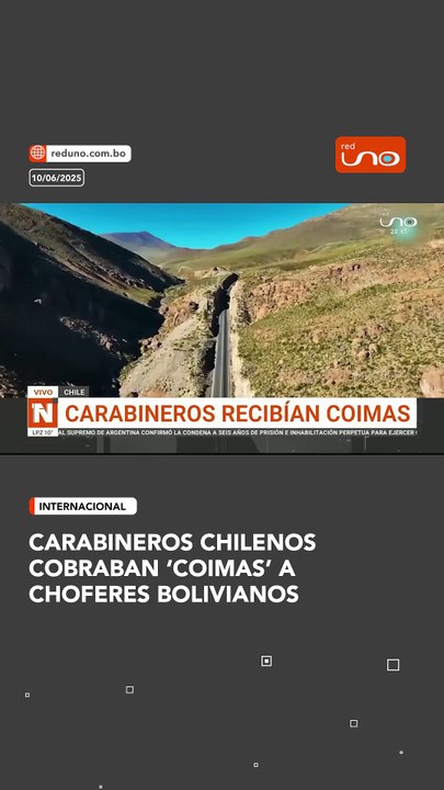 Carabineros chilenos cobraban 'coimas' a choferes bolivianos
