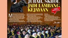 Jubah, skrol jadi lambang kejayaan
