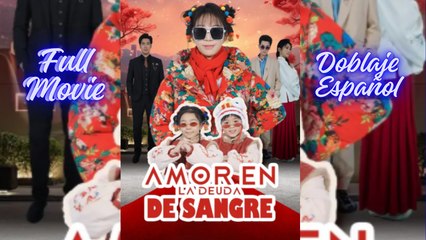 AMOR EN LA DEUDA DE SANGRE EN ESPAÑOL - AÑO DE LA SERPIENTE