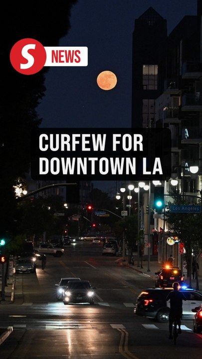 Los Angeles issues curfew for downtown after days of anti-ICE protests