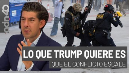 Lo que Trump quiere es que el conflicto escale I República Mx