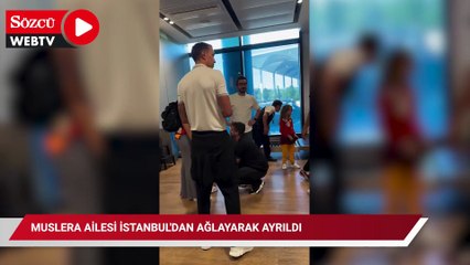 Muslera ailesi İstanbul'dan ağlayarak ayrıldı