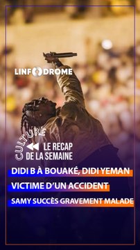 DIDI B À BOUAKÉ, 30 ANS DE CARRIÈRE DE JACOBLEU, SAMY SUCCÈS MALADE : RÉCAP CULTUREL