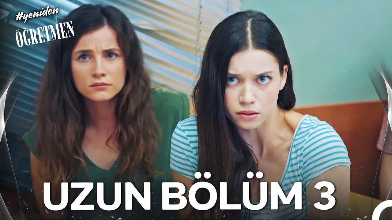 Öğretmen Uzun Versiyon Part 3