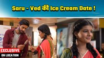 Saru On Location: Saru को Mall घुमाने लेकर गया Ved, दोनों में बढ़ी नज़दीकियां