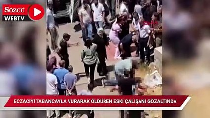 Eczacıyı tabancayla vurarak öldüren eski çalışanı gözaltında