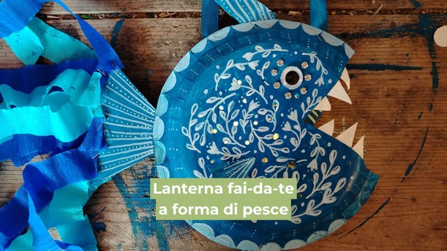 Lanterna a forma di pesce: il tutorial