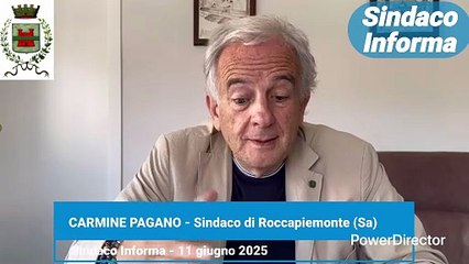 Sindaco Informa 11 giugno 25 - video comunicazione del Sindaco di Roccapiemonte dott_ Carmine Pagano