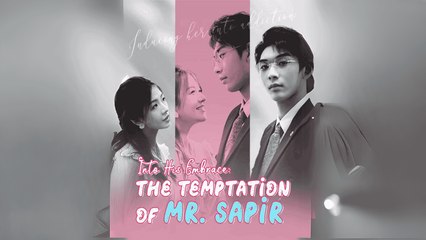 Into His Embrace- The Temptation Of Mr. Spair Gshort - Full Movie