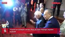 'Yüzyılın en iyi beyin cerrahı' Prof. Dr. Gazi Yaşargil hayatını kaybetti