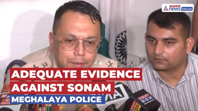 Meghalaya Police Confirms Sonam’s Role in Raja Raghuvanshi Murder, Investigation Underway