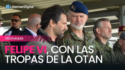 Felipe VI supervisa en Eslovaquia las maniobras del grupo de combate de la OTAN liderado por España