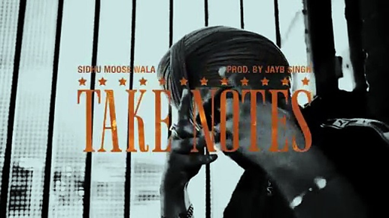 TAKE NOTES ( Official Audio) Sidhu Moose Wala  - Latest Punjabi Songs 2025