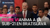 Felipe VI visita a la Selección sub-21 antes de su debut en el Europeo en Eslovaquia