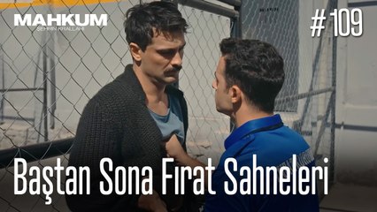 Baştan Sona Fırat Sahneleri - Mahkum