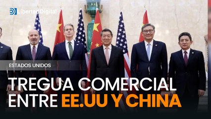 EE. UU. y China alcanzan un acuerdo marco para reactivar la tregua comercial