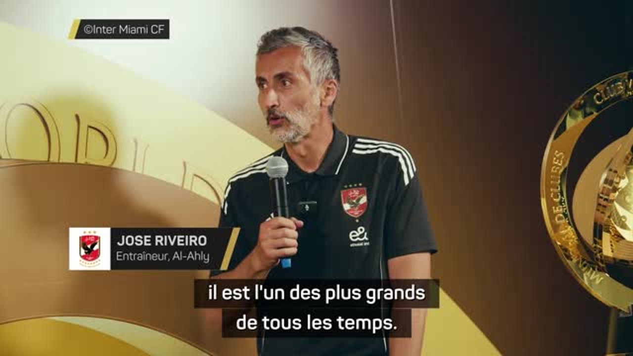 Al-Ahly - Riveiro : "Messi ? Pour tout le monde, il est l'un des plus grands de tous les temps"