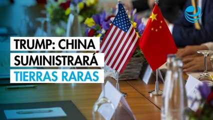 Trump anuncia que China suministrará tierras raras y EU permitirá la entrada de estudiantes chinos
