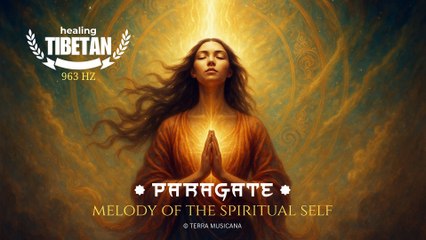 Paragate 932 Hz🌿 Melody of the Spiritual Self 🌿 Harmonic Resonance with the Inner Divine Essence