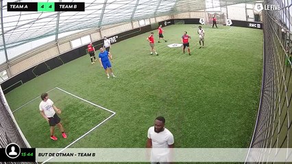 But de Otman - Team B