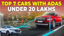 Top 7 ADAS Cars Under Rs 20 Lakhs in India | Best Budget Smart Cars 2025