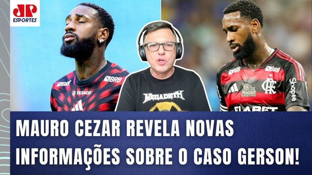 ESQUECE ISSO! EU APUREI que DENTRO do Flamengo os caras estão... Mauro Cezar | CASO GERSON