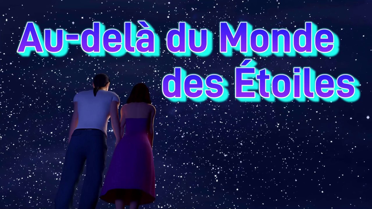 Au-delà du Monde des Étoiles HD
