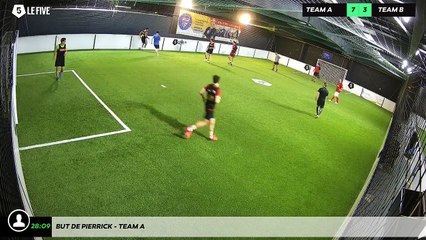 But de Pierrick - Team A