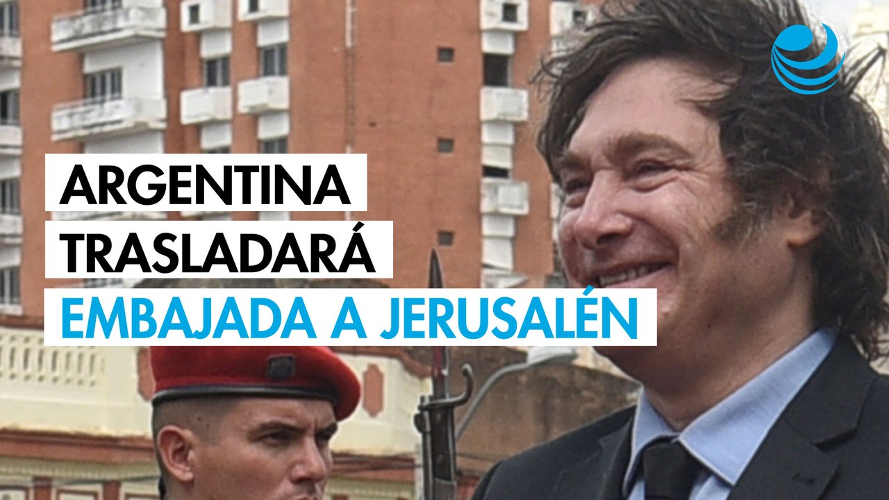 Milei anuncia que Argentina trasladará su embajada en Israel a Jerusalén en 2026