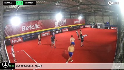 But de Djoudi S - Team B