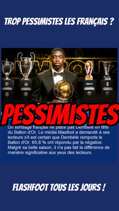 🚨 65% des français ne croient pas en Dembélé Ballon d’or selon un sondage !